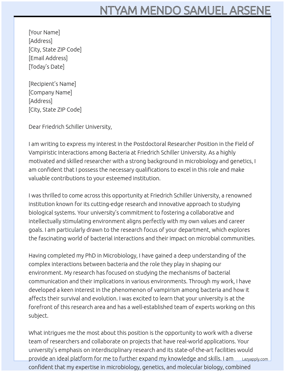 Postdoctoral Researcher Position in the Field of Vampiristic Interactions among Bacteria At Friedrich Schiller University Cover Letter