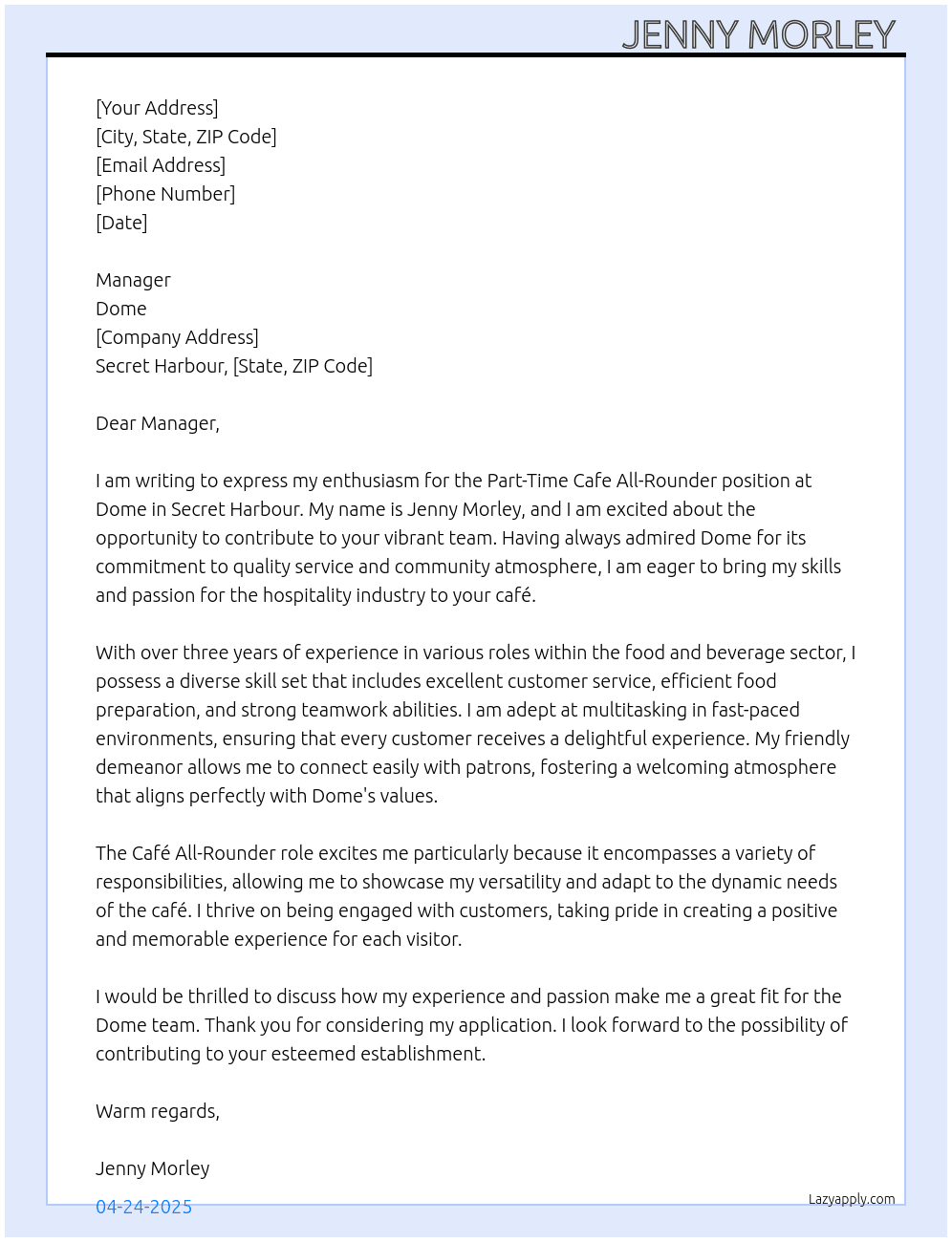 Cafe all rounder  At Dome  Cover Letter