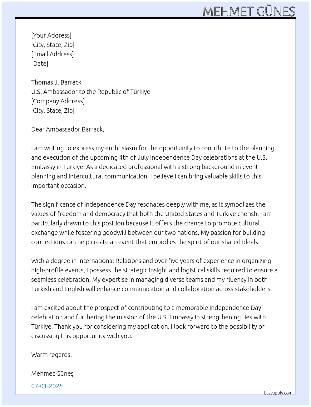 4th of july Independence Day (United States)) At Thomas J. Barrack U.S. Ambassador to the Republic of Türkiye Cover Letter