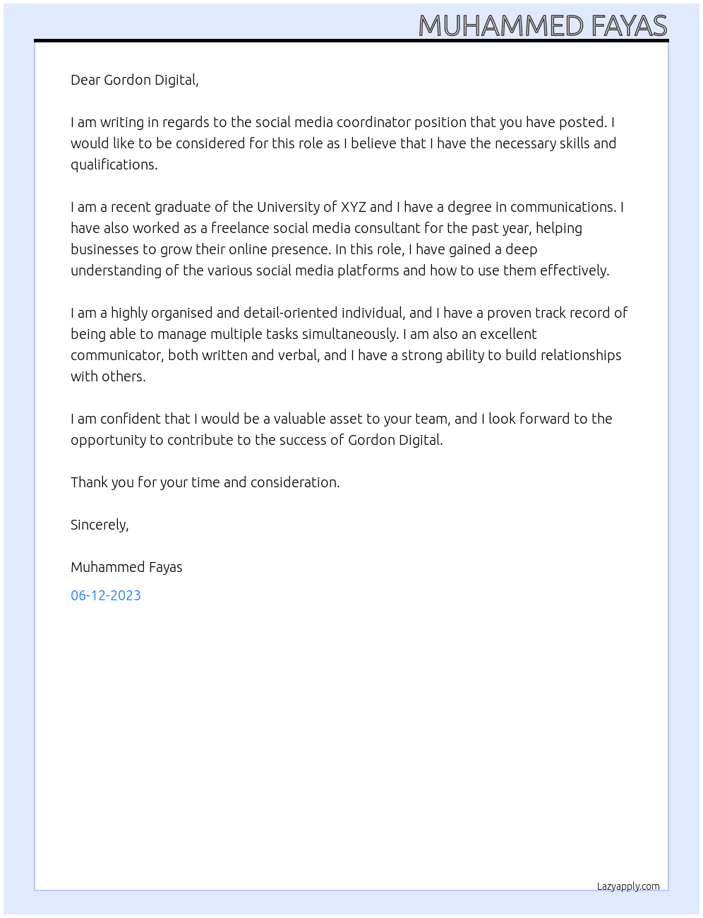 Social media coordinator  At Gordon Digital  Cover Letter