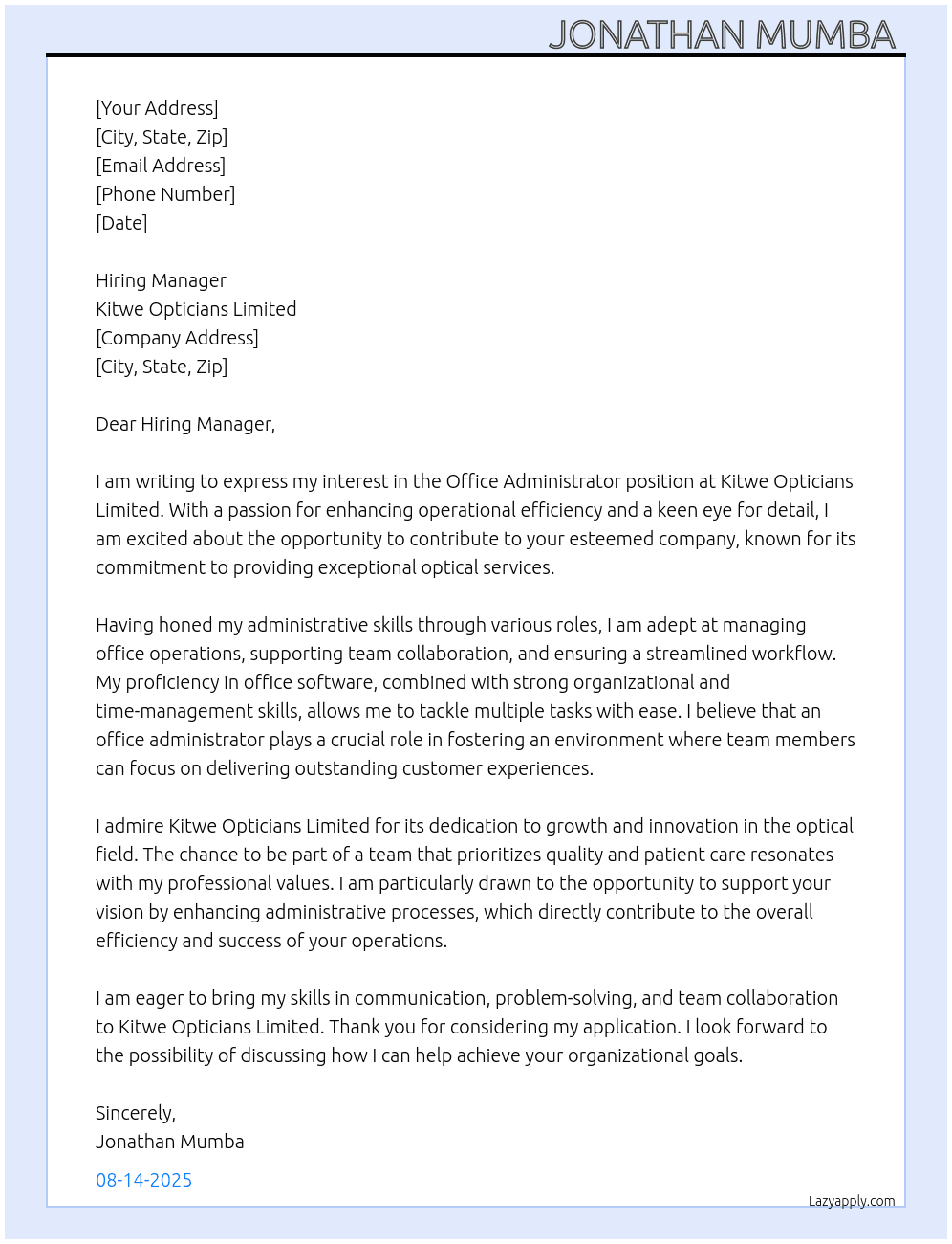 Office administrator  At Kitwe opticians limited  Cover Letter