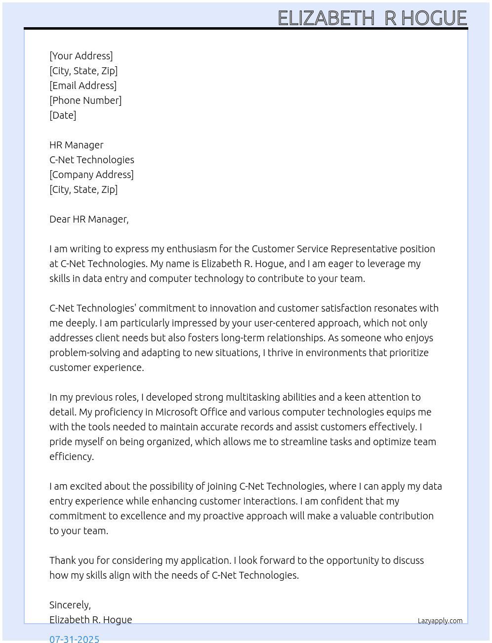 Customer Service rep/ Data entry At C-Net Technologies Cover Letter