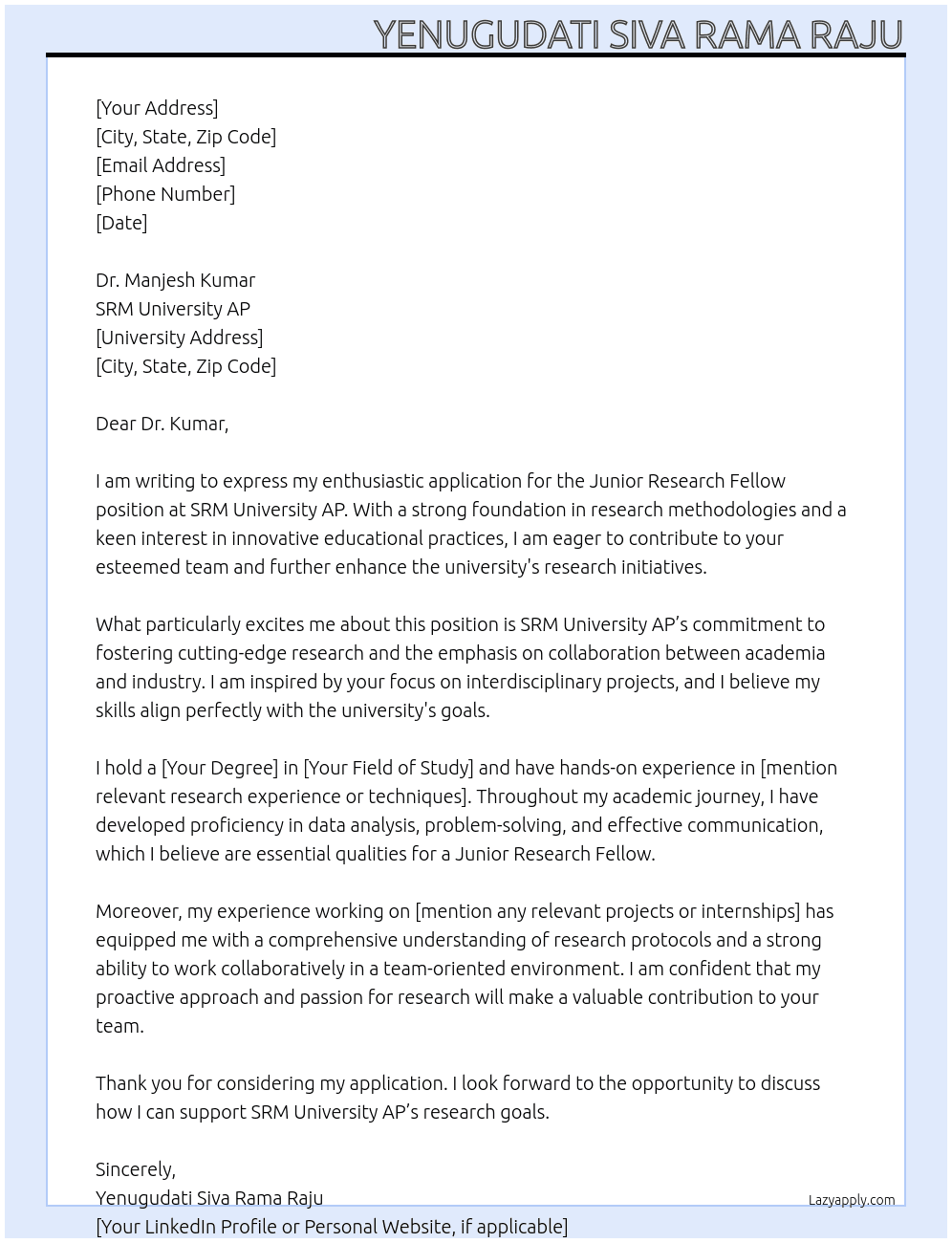 Junior Reserach Fellow  At SRM UNIVERSITY AP Cover Letter