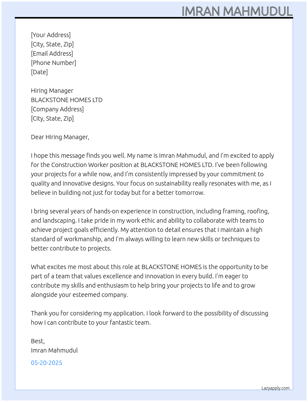 Construction Worker At BLACKSTONE HOMES LTD Cover Letter