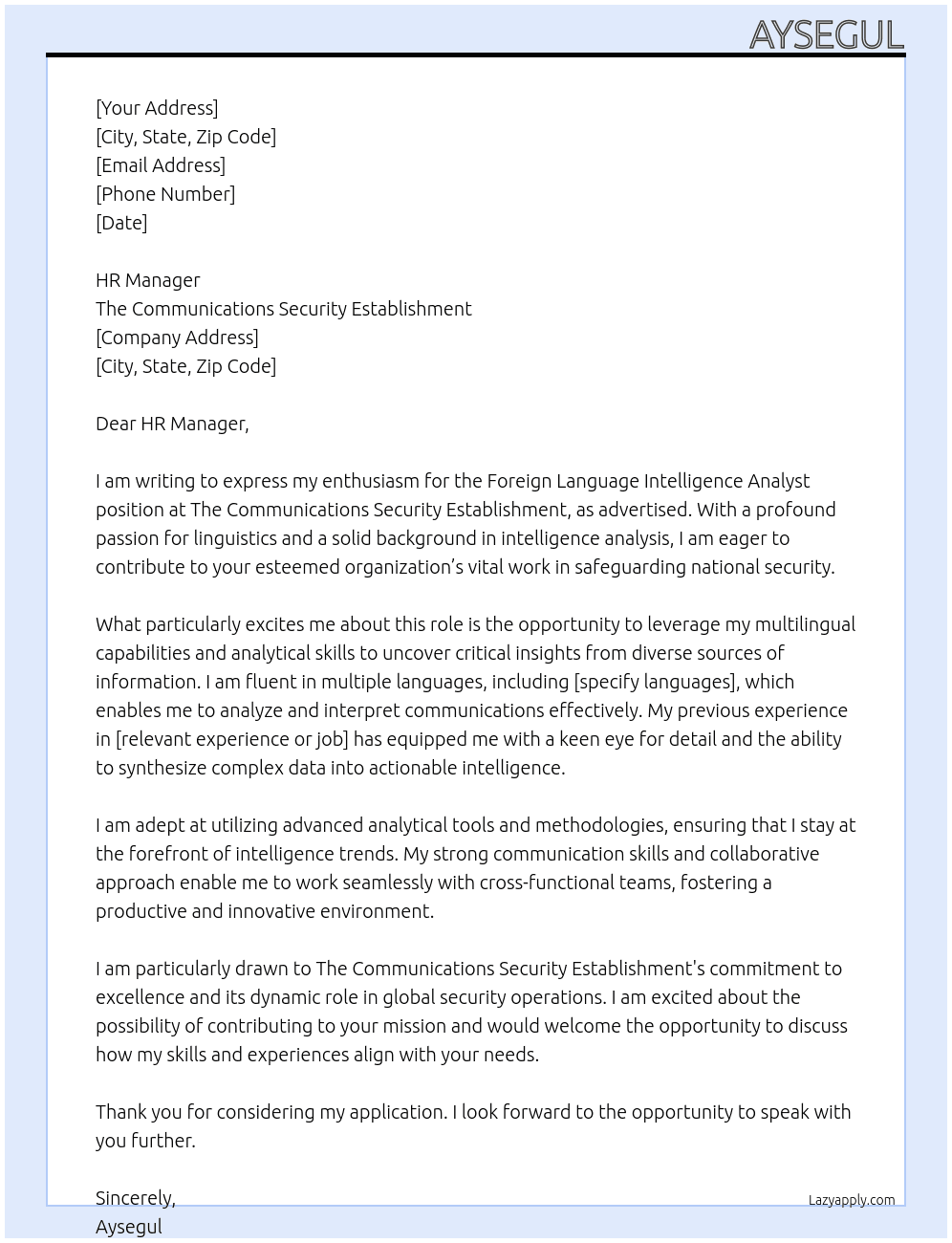 Foreign language intelligence analyst  At The Communications Security Establishment  Cover Letter
