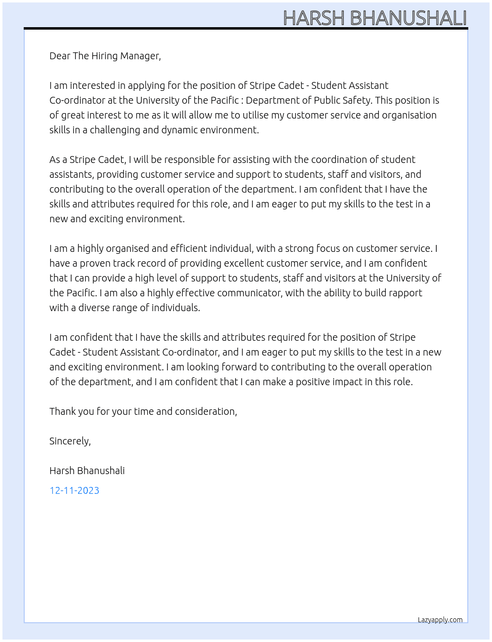 STRIPE CADET - STUDENT ASSISTANT CO-ORDINATOR  At University of the Pacific : Department of Public Safety  Cover Letter