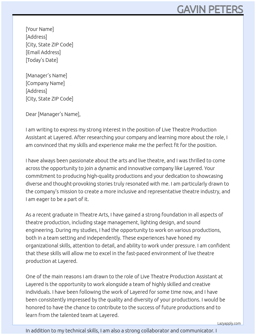 Live theatre production assistant  At layered  Cover Letter