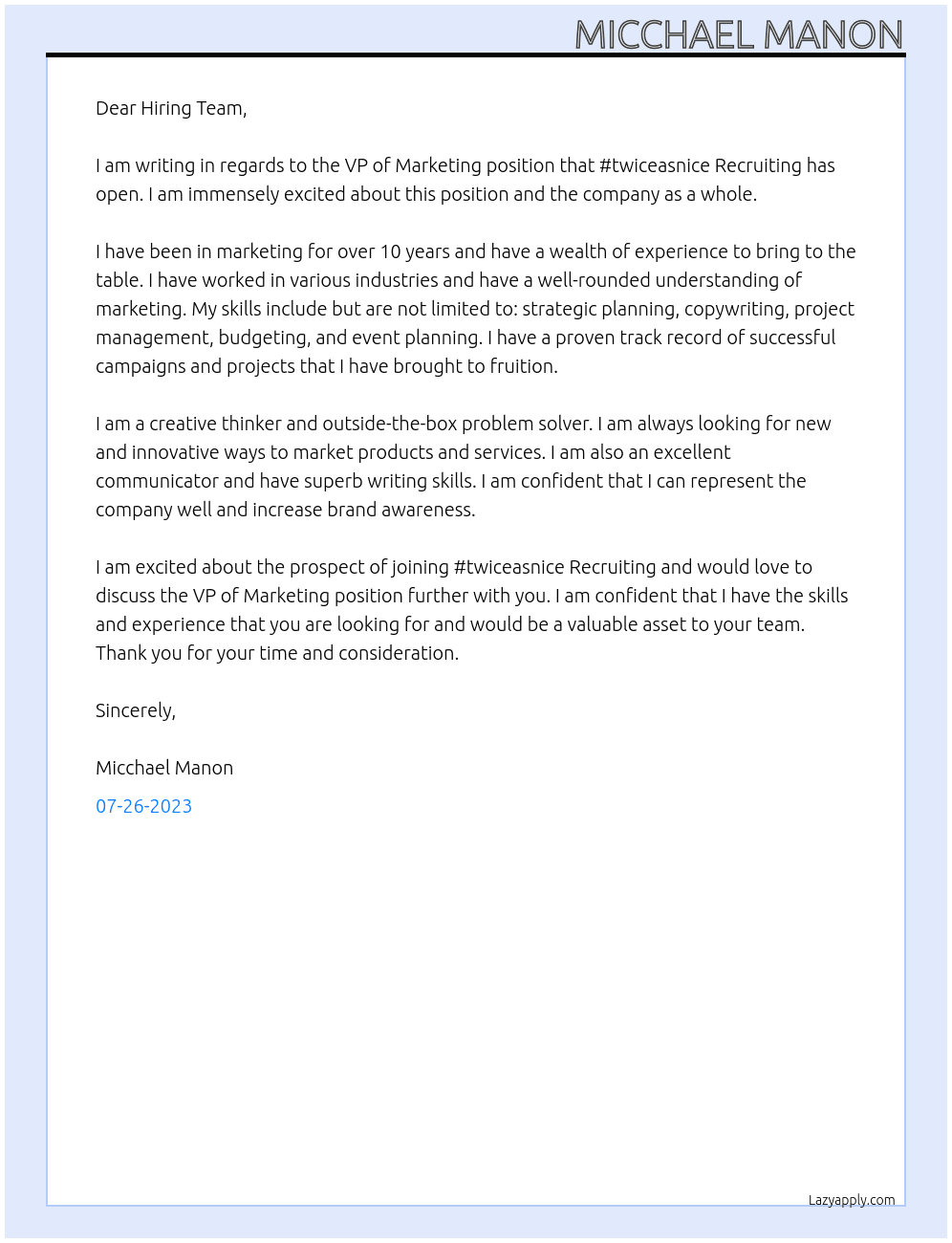 VP of Marketing  At #twiceasnice Recruiting Cover Letter