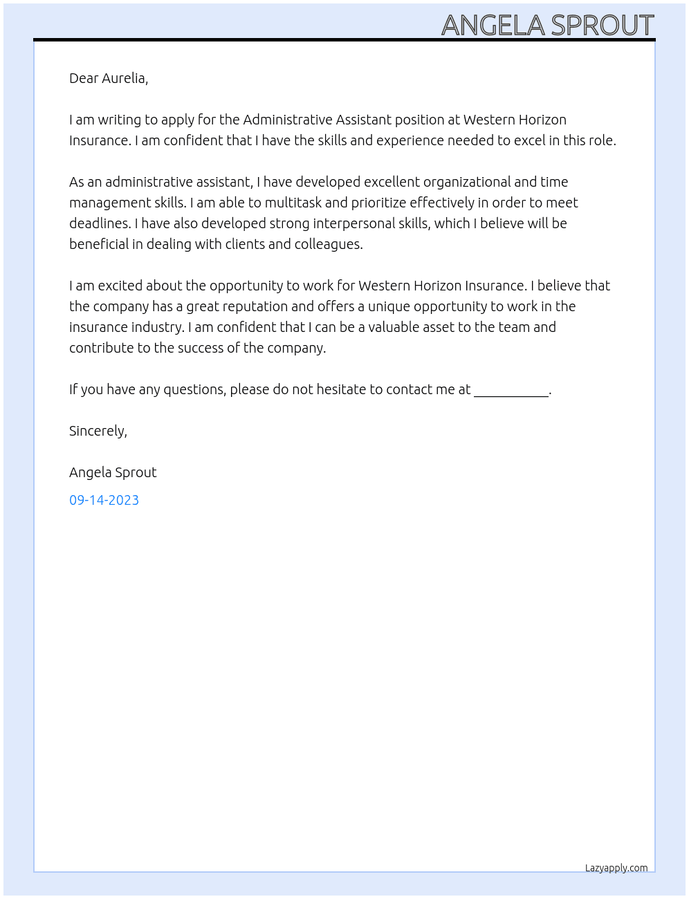 Administrative assistant at insurance  At Western horizon insurance  Cover Letter
