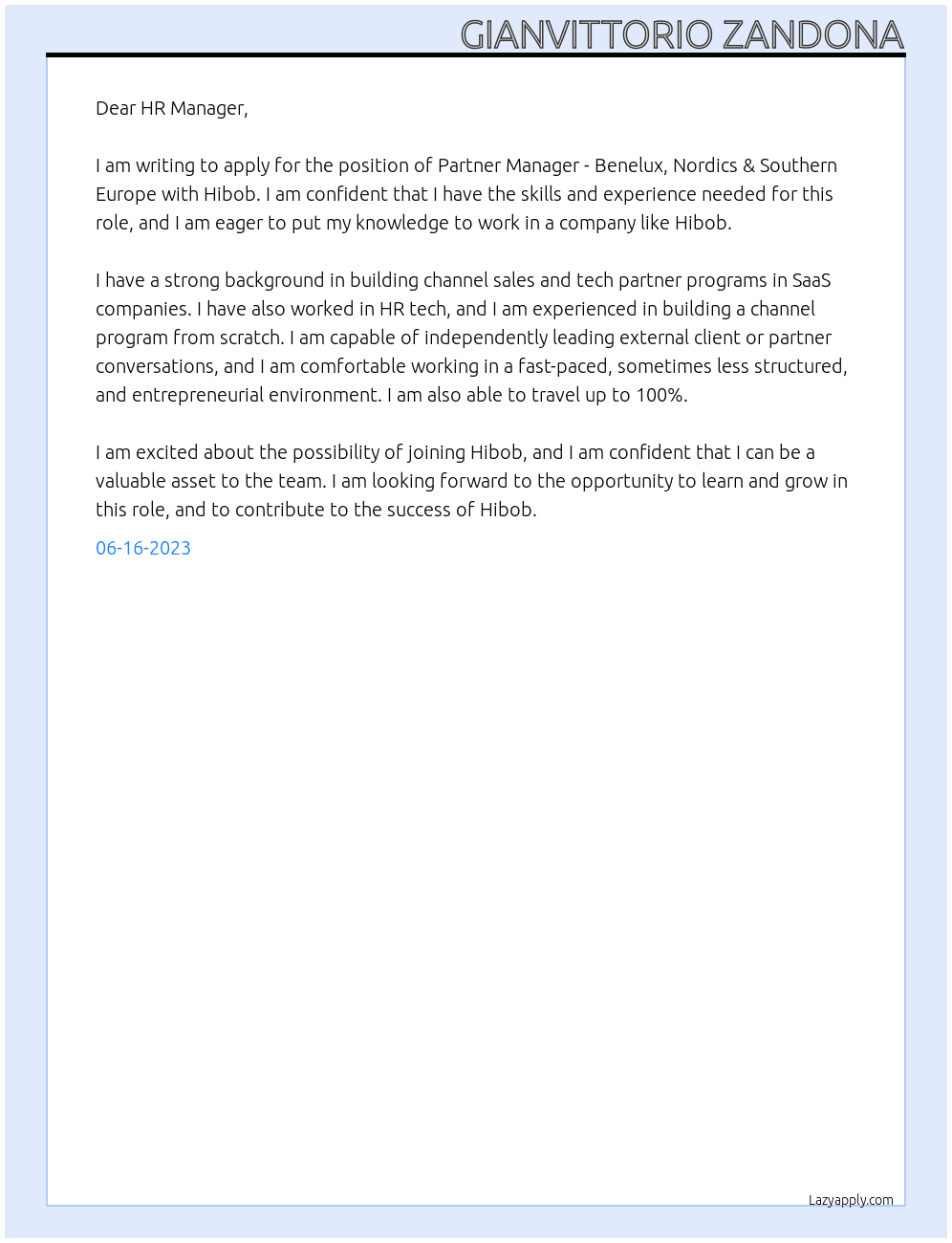Partner Manager - Benelux, Nordics & Southern Europe At Hibob Cover Letter