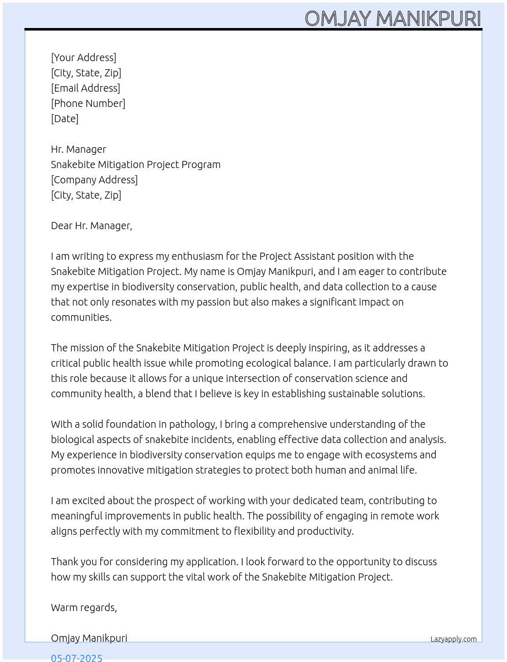 Project Assistant Snakebite Mitigation project  At Snakebite Mitigation project program  Cover Letter