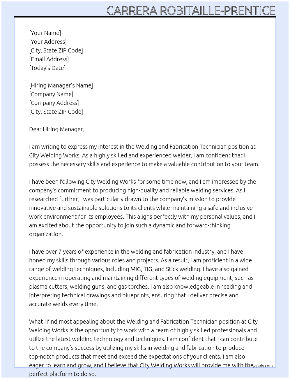 Welding and fabrication technician At City Welding Works Cover Letter