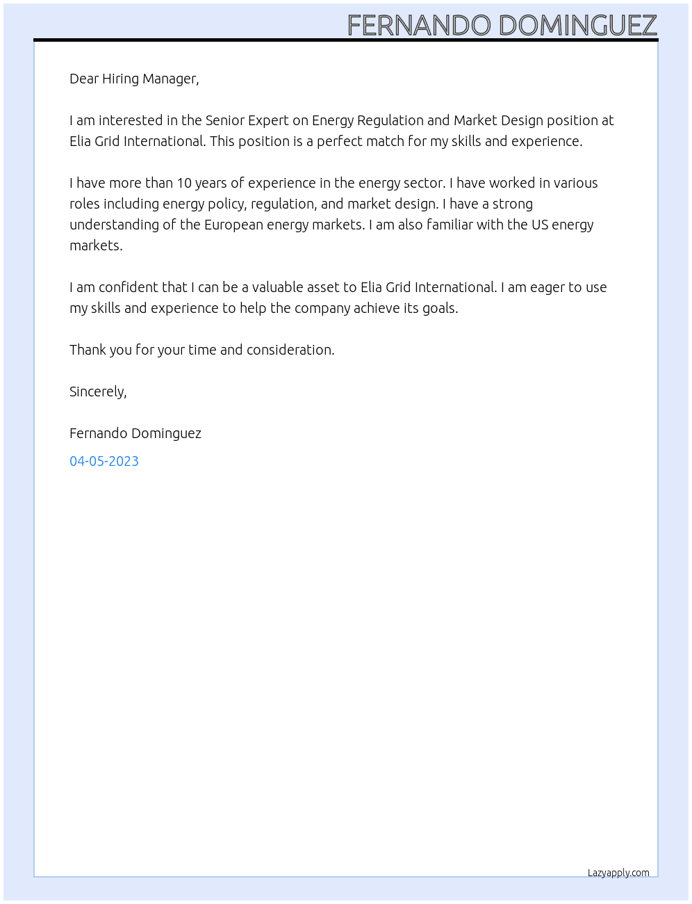Senior expert on energy regulation and market design At Elia Grid International  Cover Letter