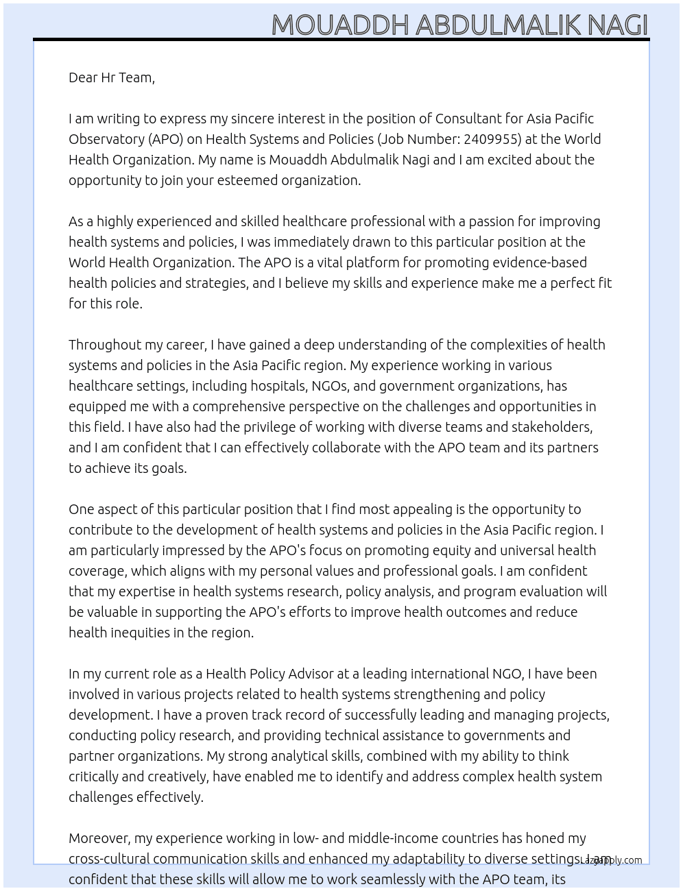  Consultant for Asia Pacific Observatory (APO) on Health Systems and Policies (Job Number: 2409955) At World Health Organization Cover Letter