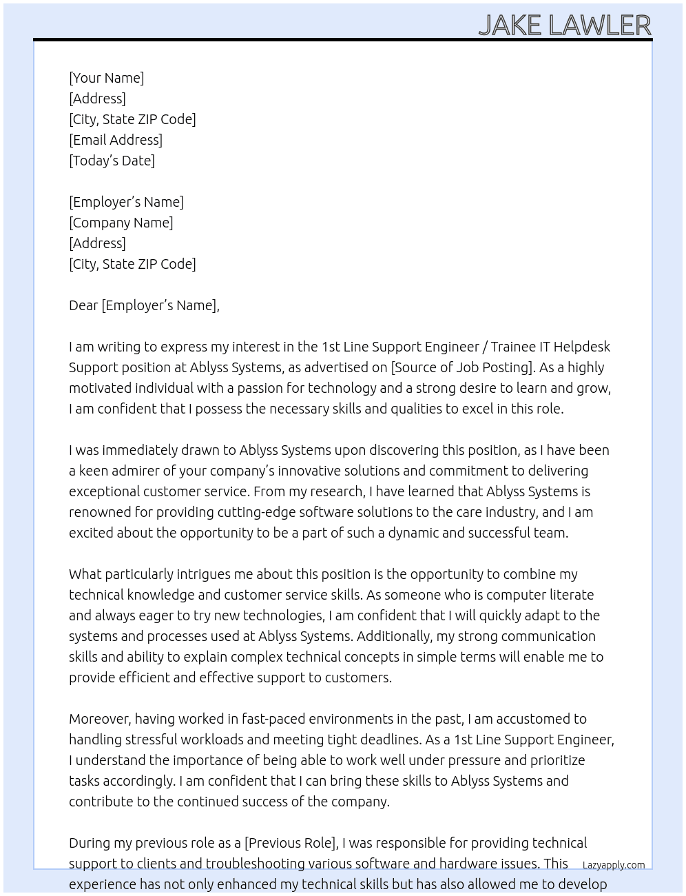  1st Line Support Engineer / Trainee IT Helpdesk Support At Ablyss Systems Cover Letter