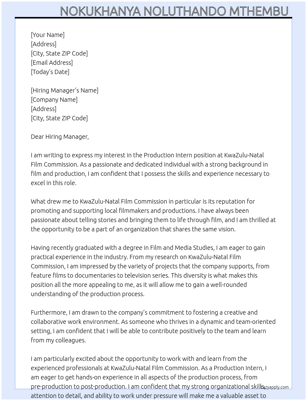 Production Intern  At KwaZulu-Natal Film Commission  Cover Letter