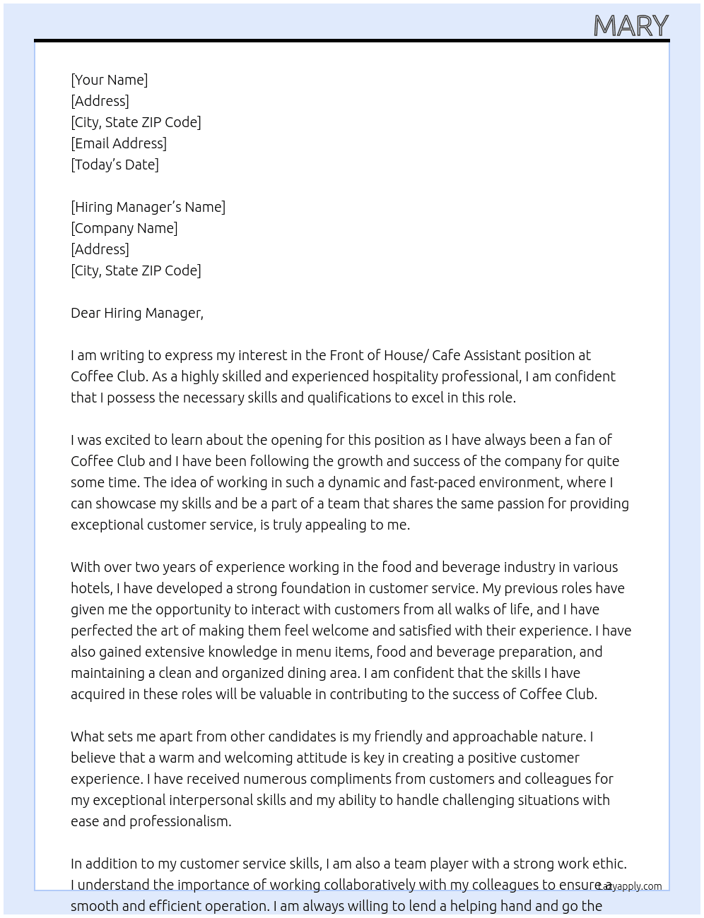 Front of House/ Cafe Assistant (a little bit of background of making cafe in hotel) At Coffee Club Cover Letter