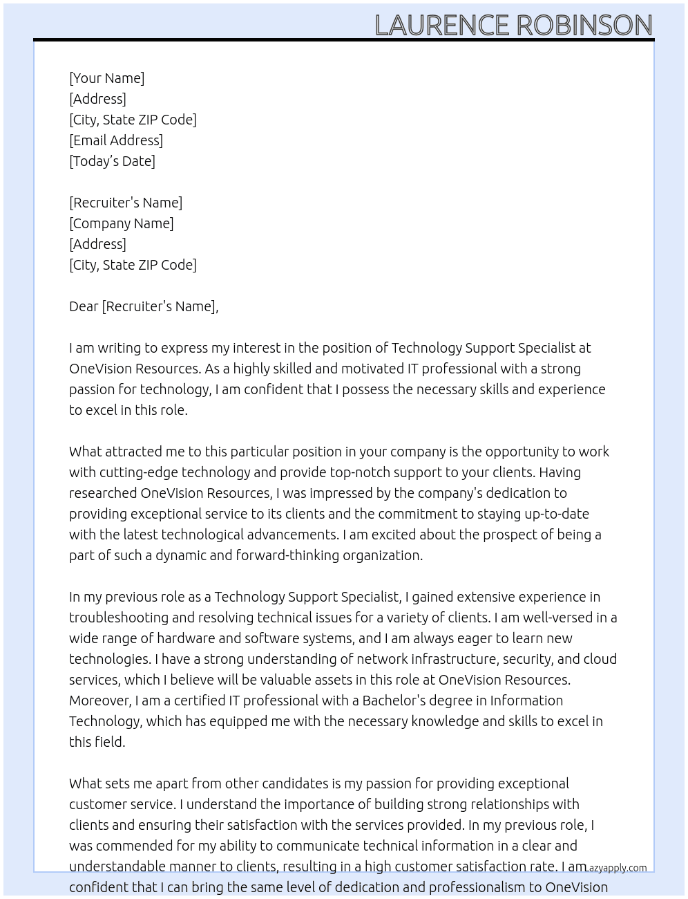 Technology Support Specialist At OneVision Resources  Cover Letter