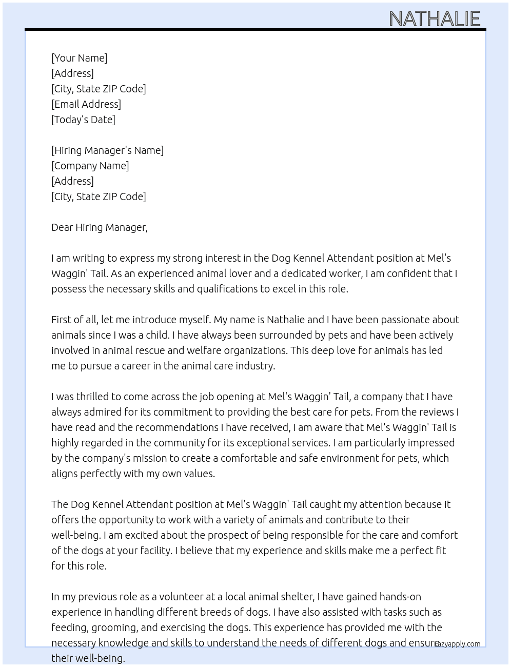 Dog kennel attendant  At Mel's waggin' tail Cover Letter