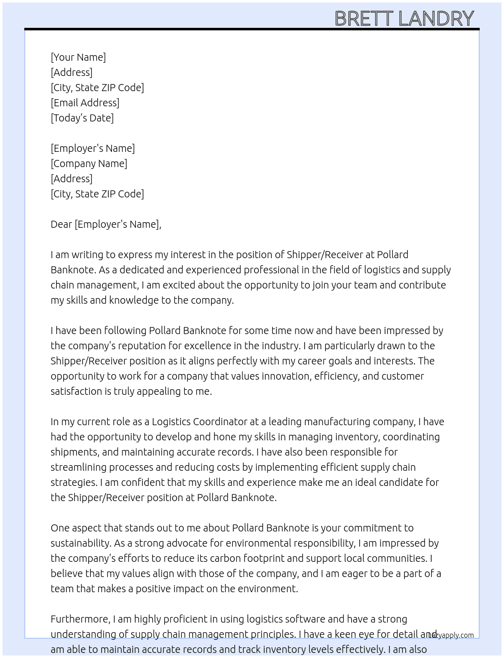 Shipper / Receiver At pollard banknote  Cover Letter