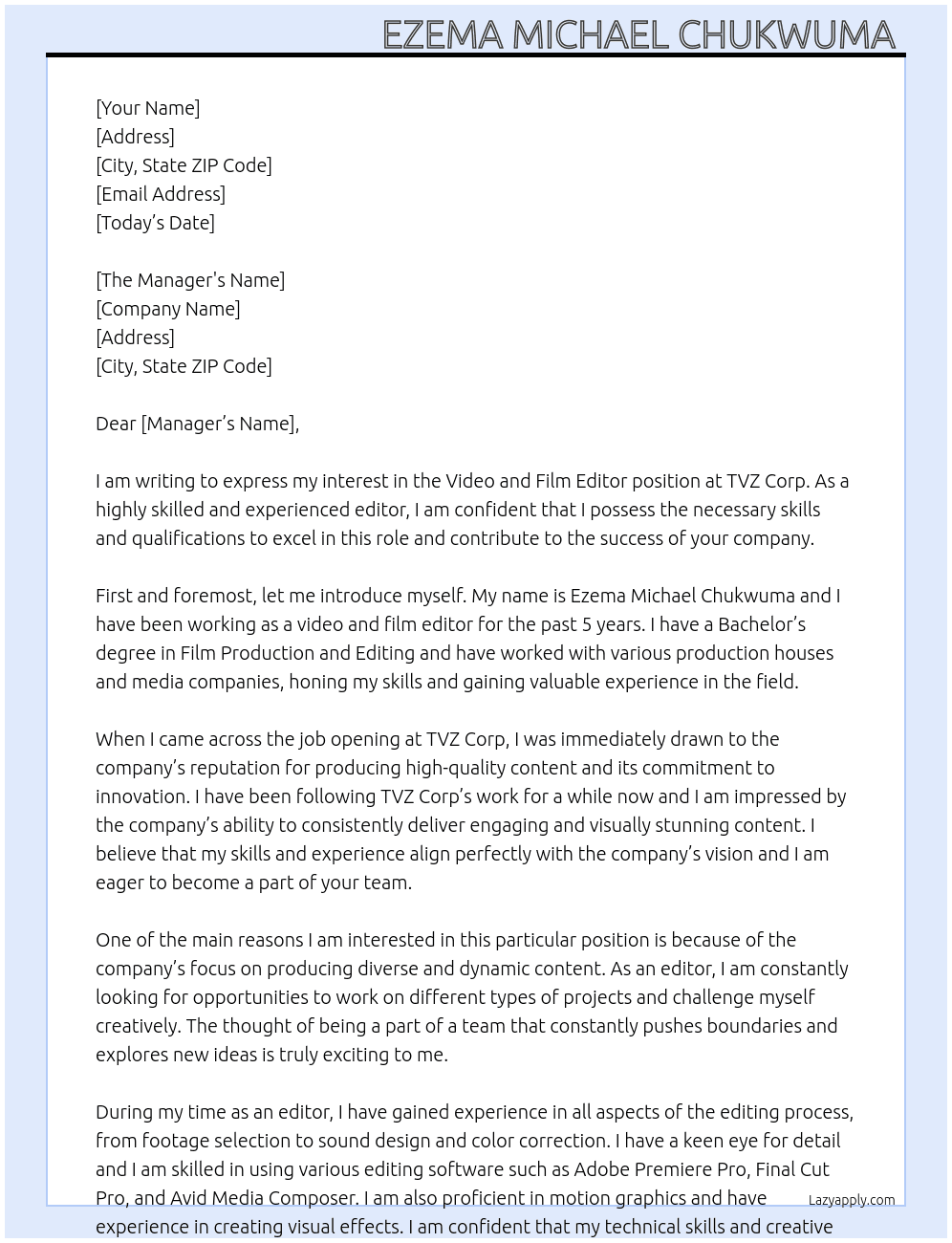 Video and film editor  At Tvz corp Cover Letter