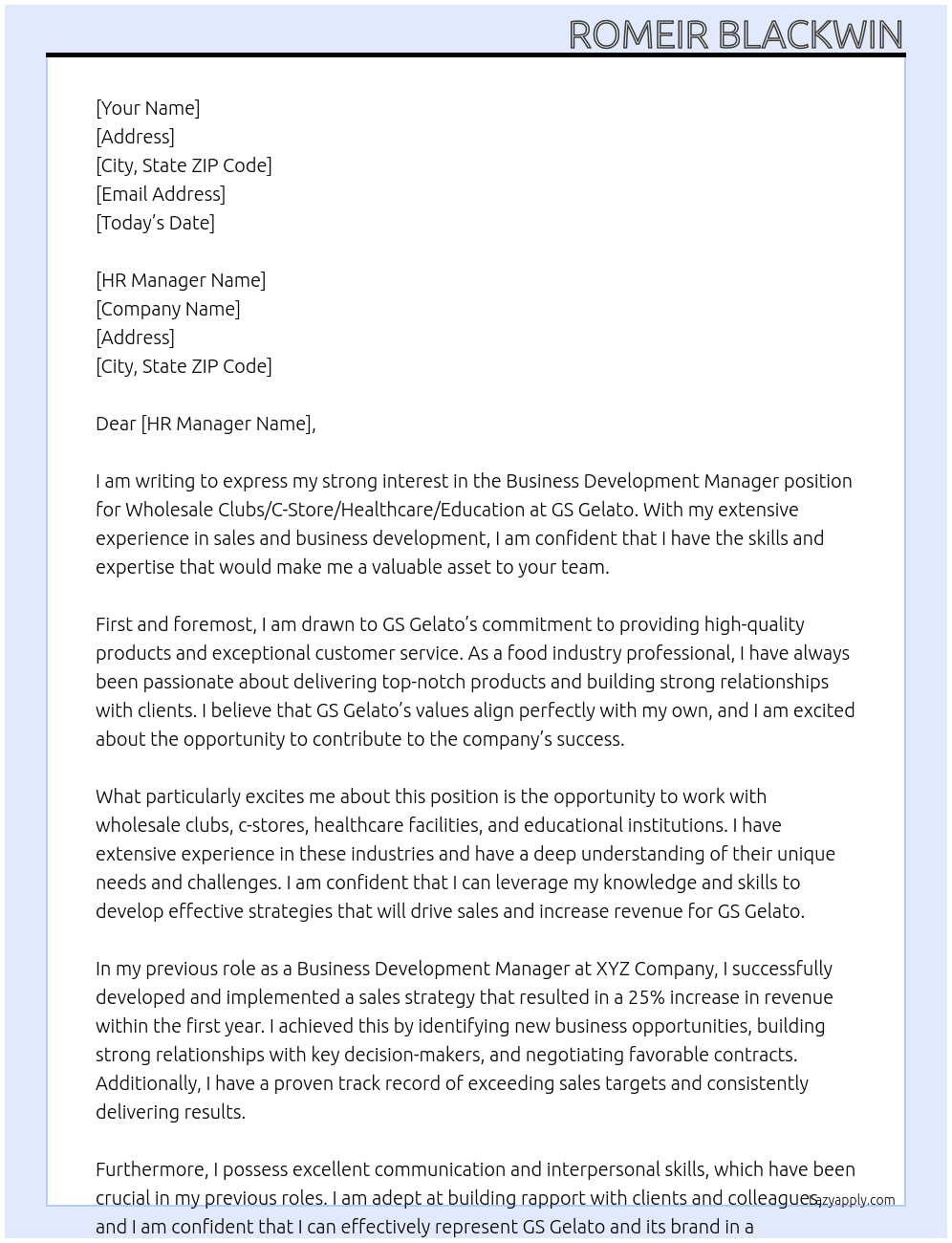 Business Development Manager - Wholesale Clubs / C-Store / Healthcare / Education At gs gelato Cover Letter