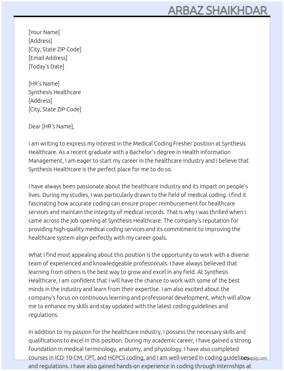 Medical coding fresher At Synthesis healthcare  Cover Letter