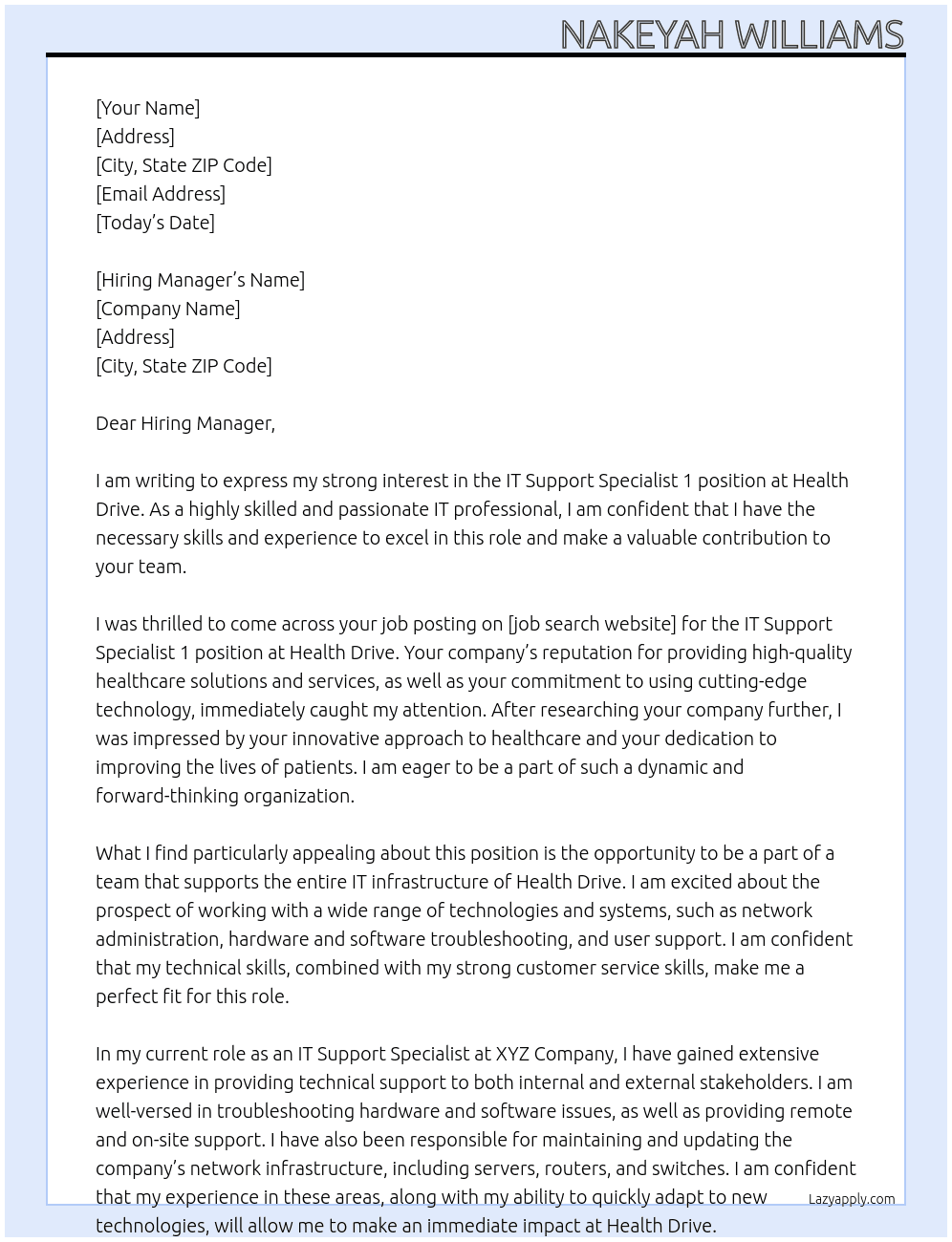 IT SUPPORT SPECIALIST 1 At Health Drive Cover Letter