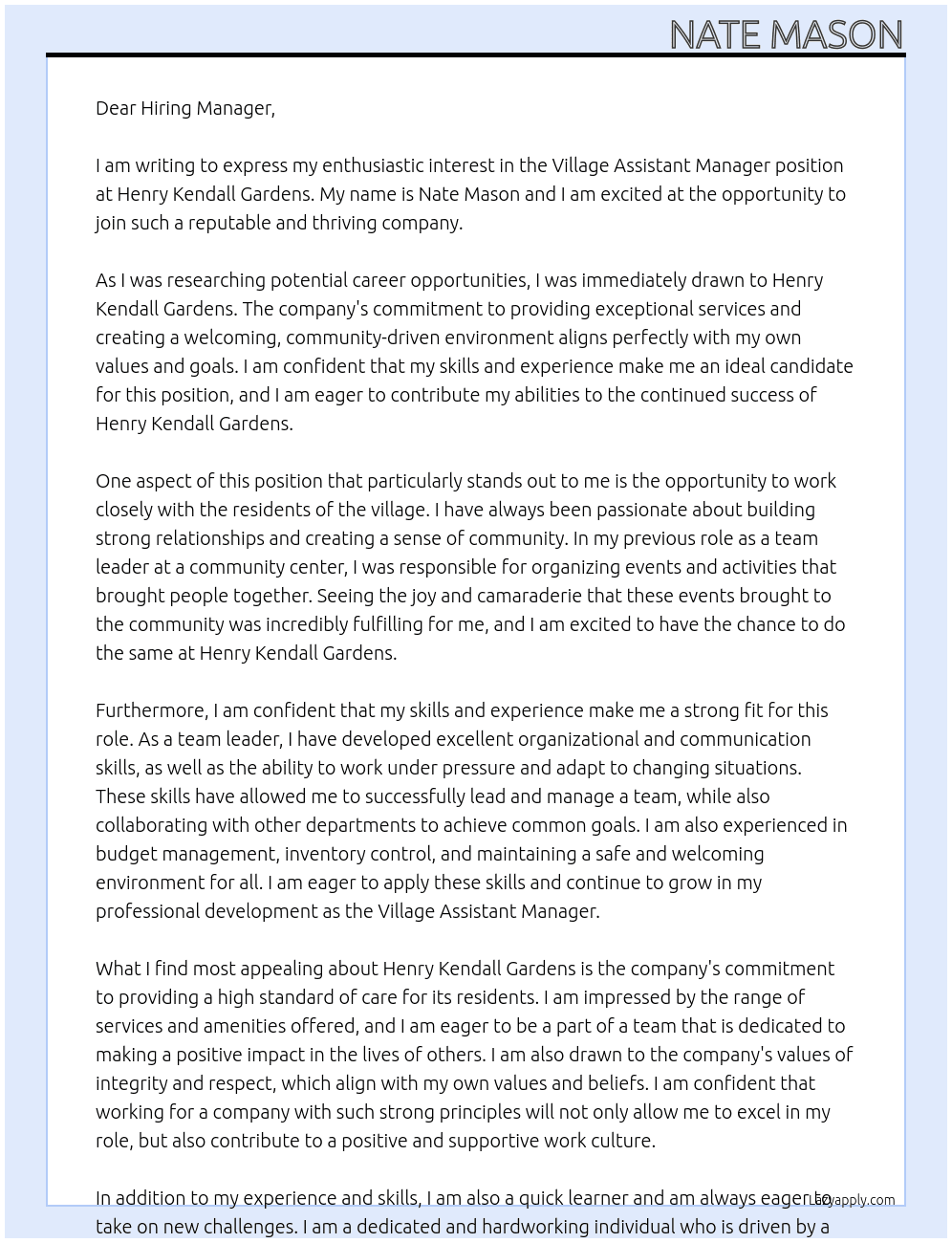 Village assistant manager  At Henry Kendall Gardens Cover Letter