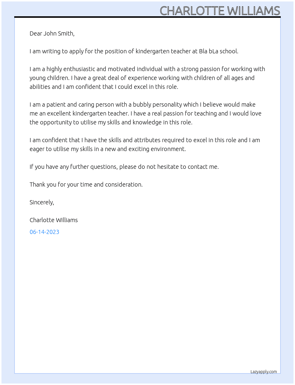 Kindergarten teacher At Bla bLa school Cover Letter