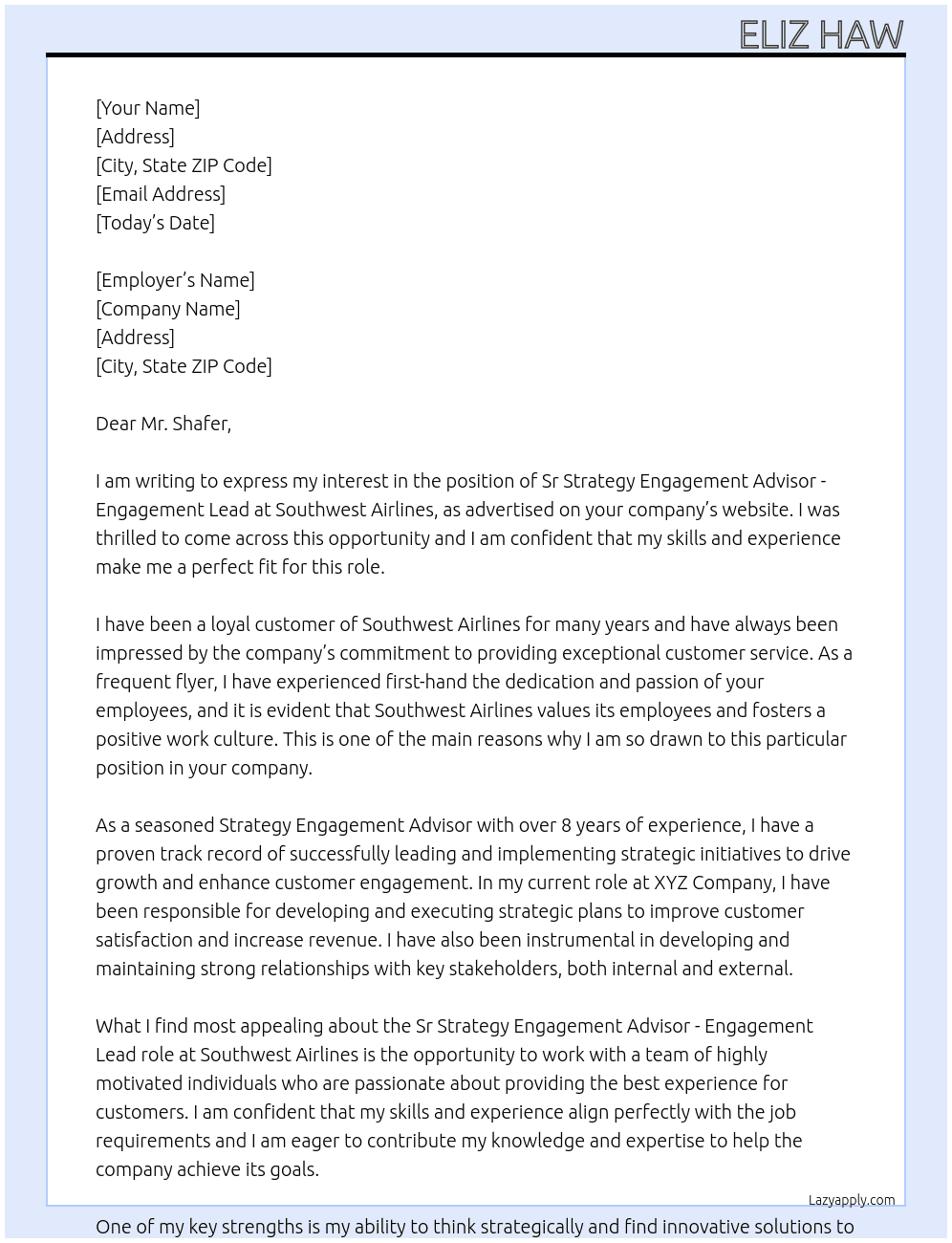Sr Strategy Engagement Advisor - Engagement Lead  At Southwest Airlines  Cover Letter