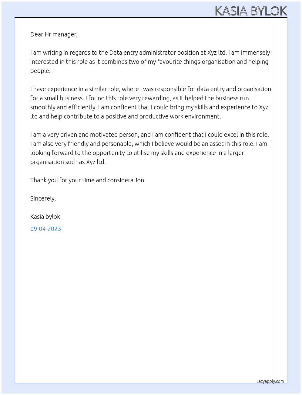 Data entry administrator  At Xyz ltd Cover Letter