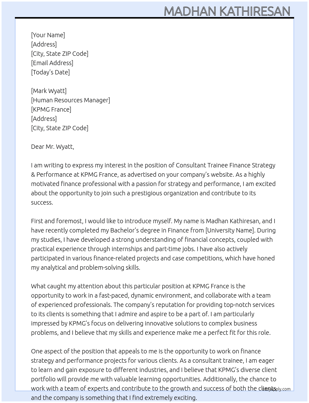 CONSULTANT TRAINEE FINANCE STRATEGY & PERFORMANCE At KPMG France Cover Letter