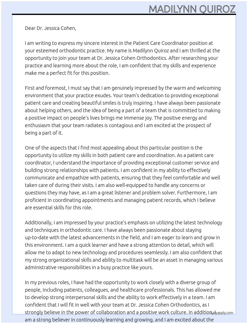 patient Care Coordinater At Dr. Jessica Cohen Orthodontics Cover Letter