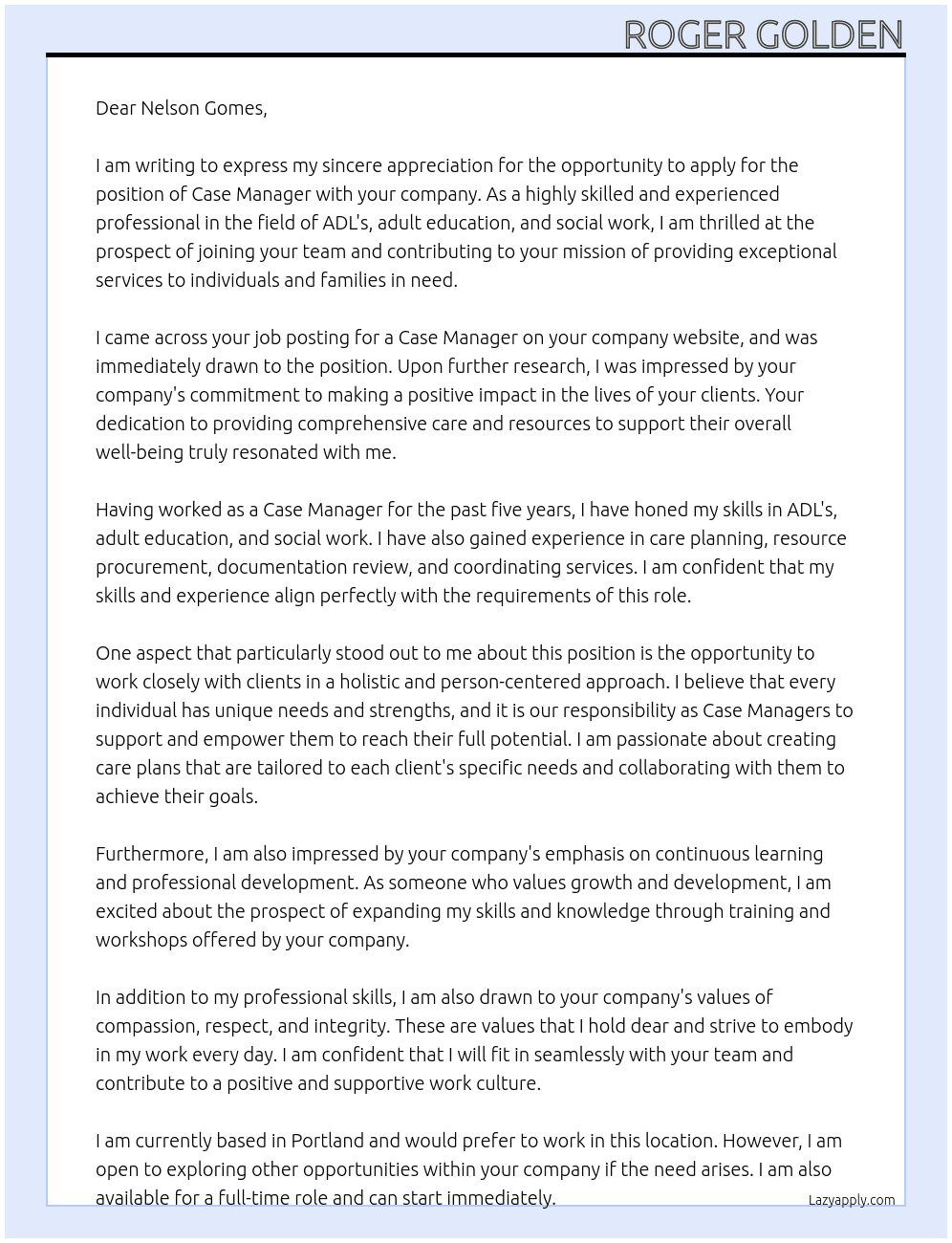 case manager  At Nelson Gomes  Regional Business Services Representative  Cover Letter
