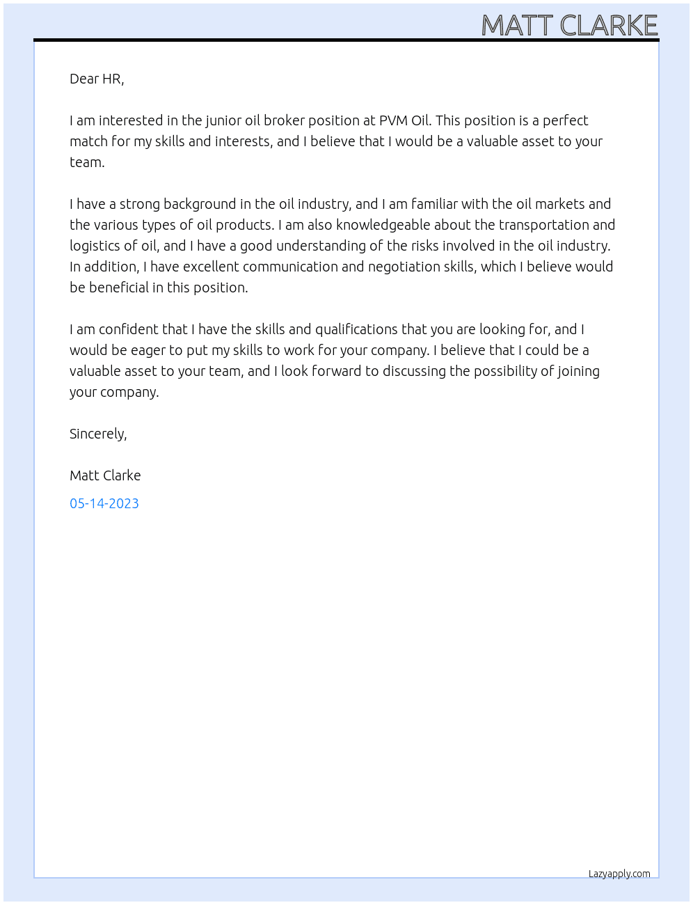 Junior Oil Broker  At PVM Oil Cover Letter