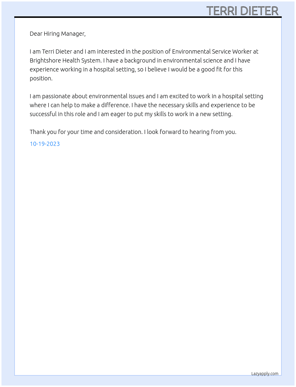 Environmental Service Worker At Brightshore Health System  Cover Letter