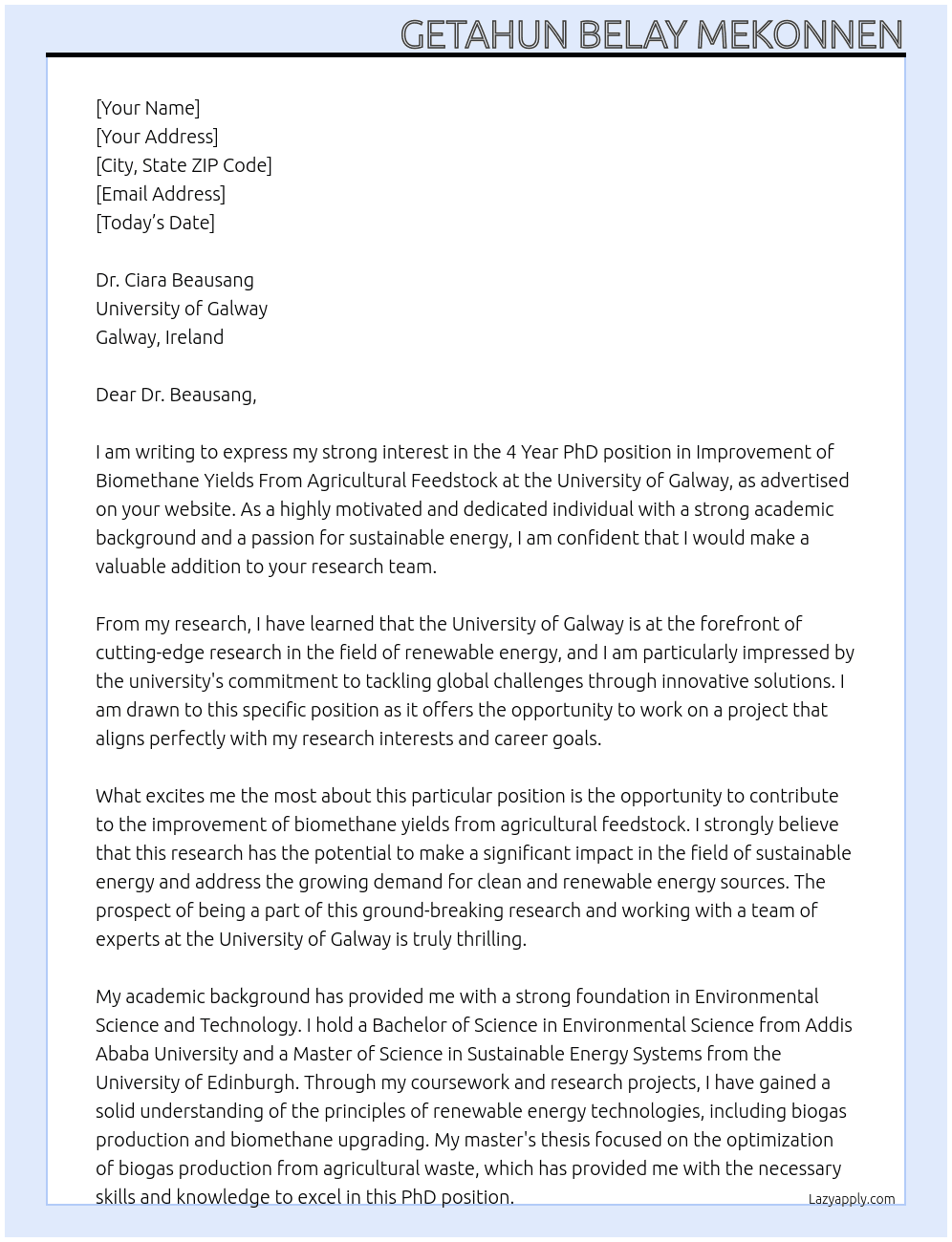 4 Year PhD Position in Improvement of Biomethane Yields From Agricultural Feedstock at University of Galway in Ireland At University of Galway in Ireland Cover Letter