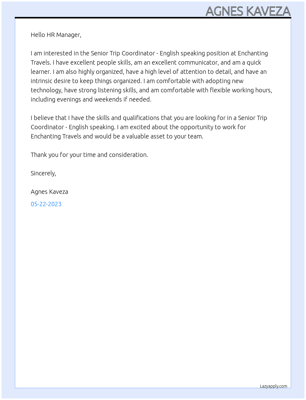 Senior Trip Coordinator - English speaking At Enchanting Travels  Cover Letter