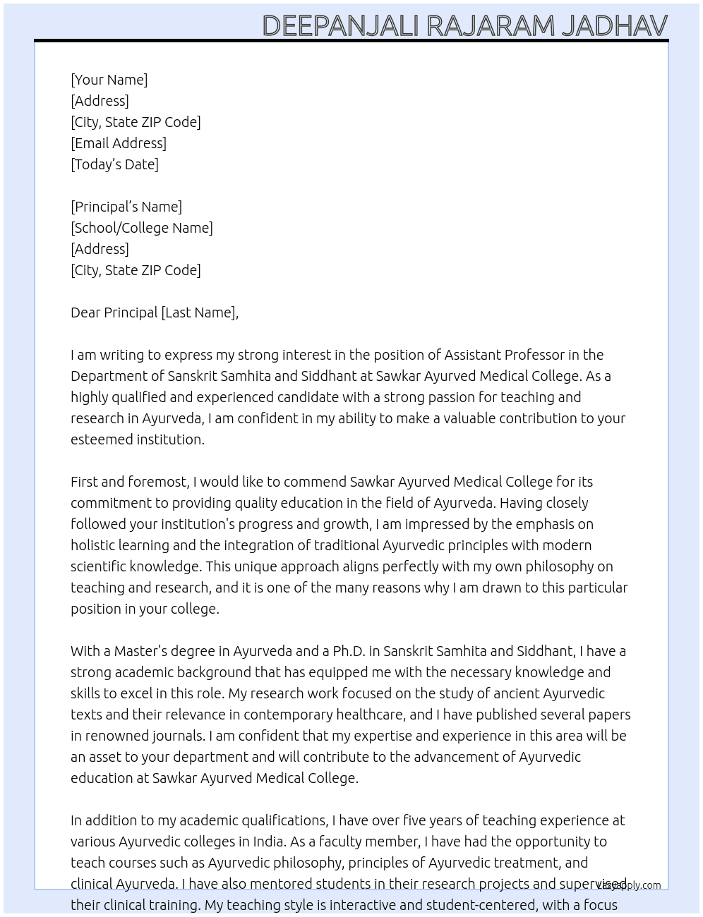 assistant professor in department of sanskrit samhita and siddhant At sawkar ayurved medical college Cover Letter