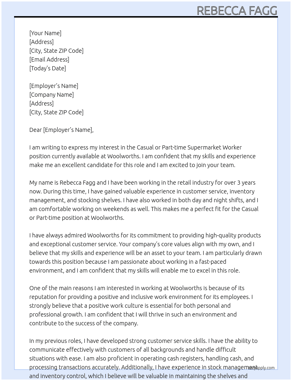 Supermarket worker  At Woolworths  Cover Letter