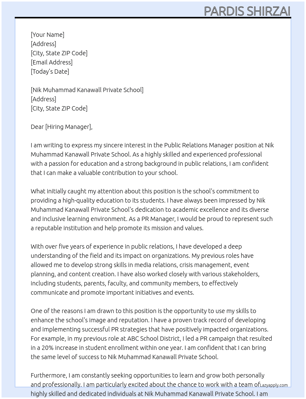 public relation manager At Nik Muhammad Kanawall Private School Cover Letter