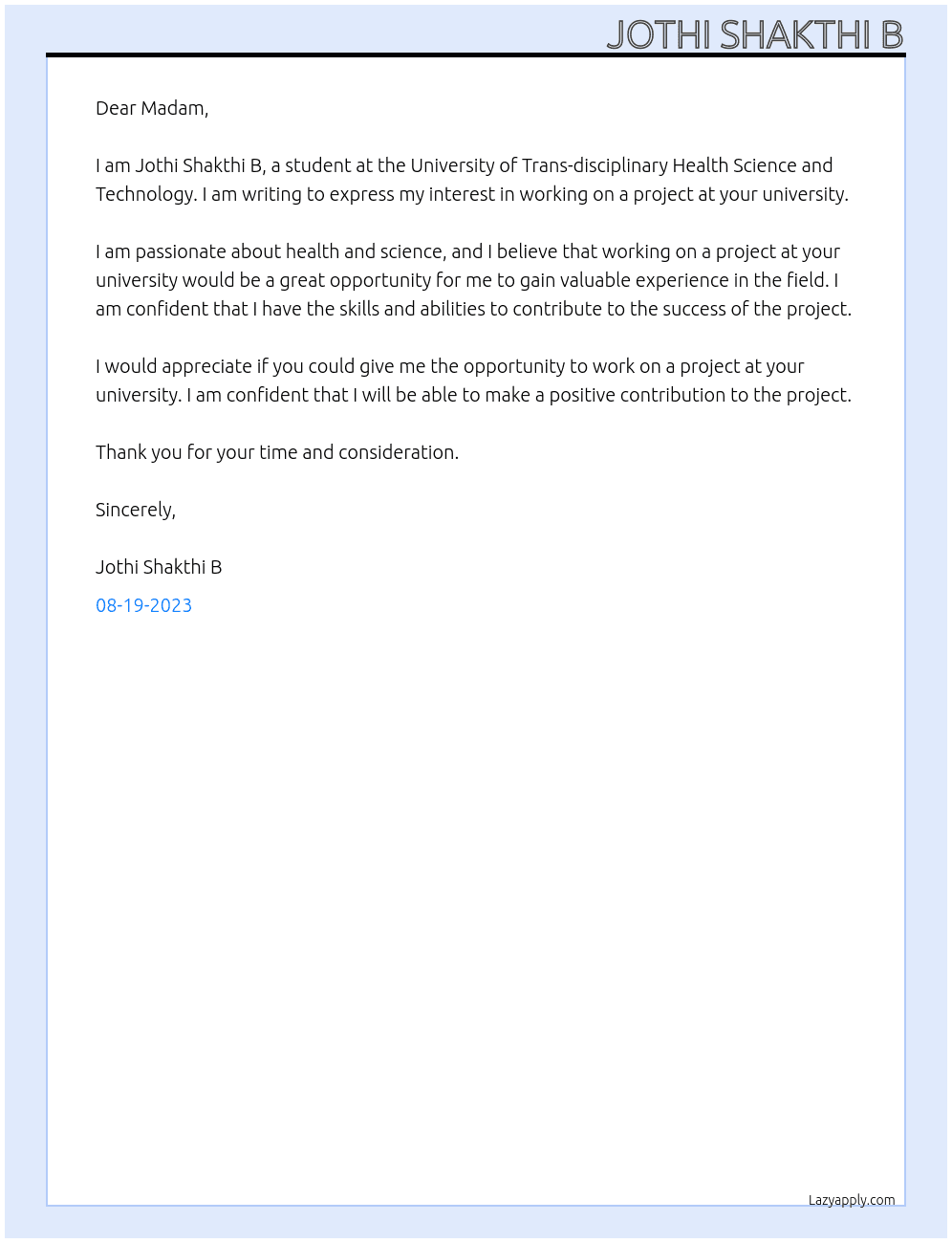 student requesting for a project in university At universitiy of trans disiplinary health science and technology Cover Letter