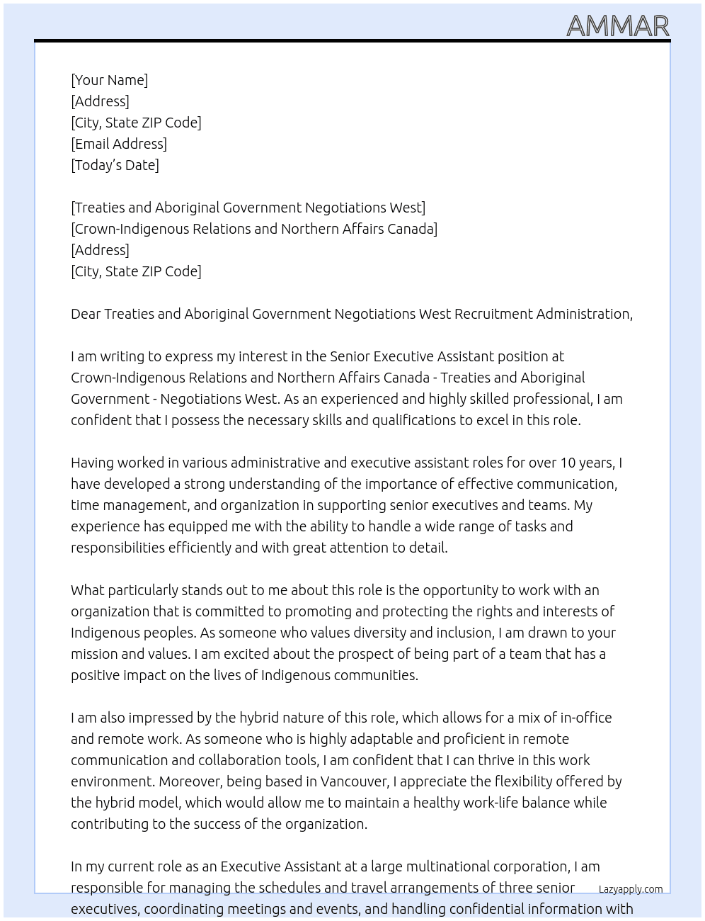 Senior Executive Assistant At Crown-Indigenous Relations and Northern Affairs Canada - Treaties and Aboriginal Government - Negotiations West Cover Letter