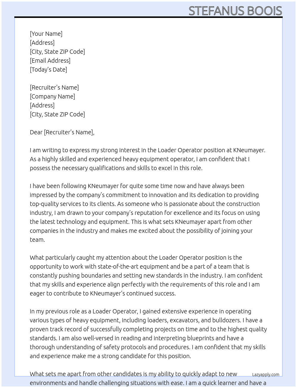 Loader Operator  At KNeumayer Cover Letter