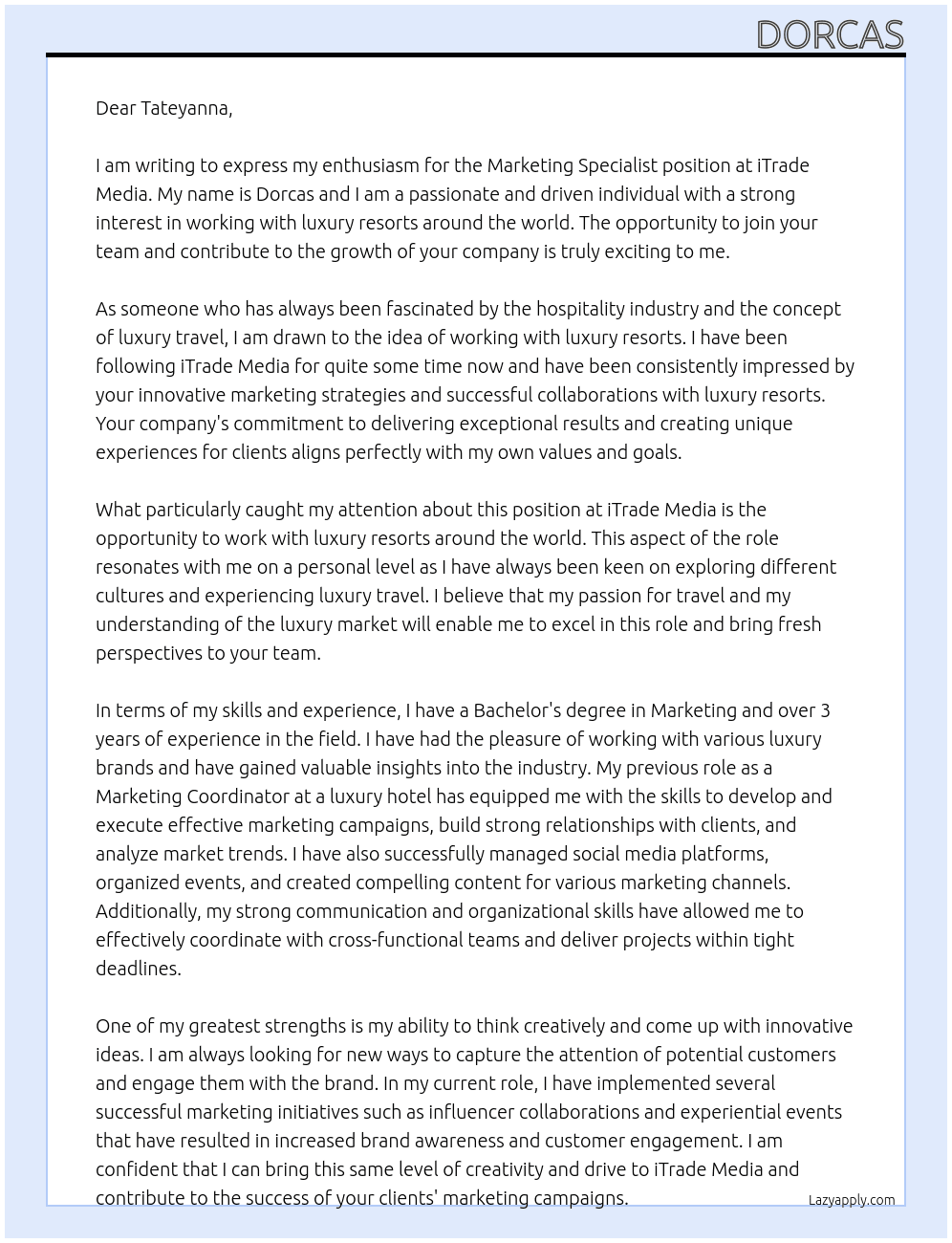 Marketing specialist (Looking to work with luxury resorts around the world) At iTrade Media Cover Letter
