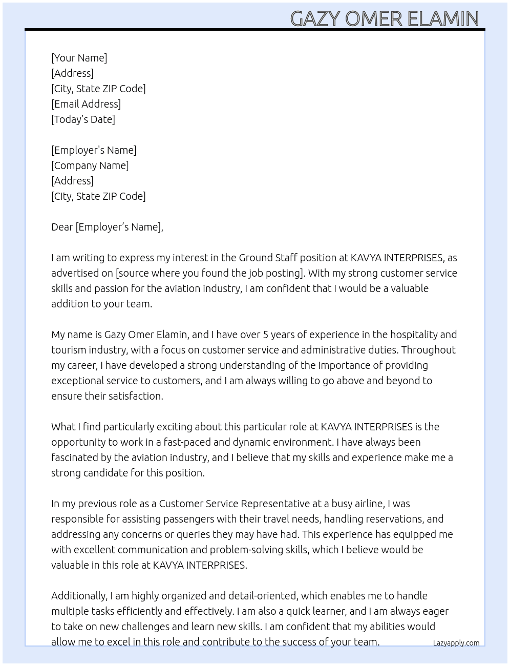 Ground staff  At KAVYA INTERPRISES Cover Letter