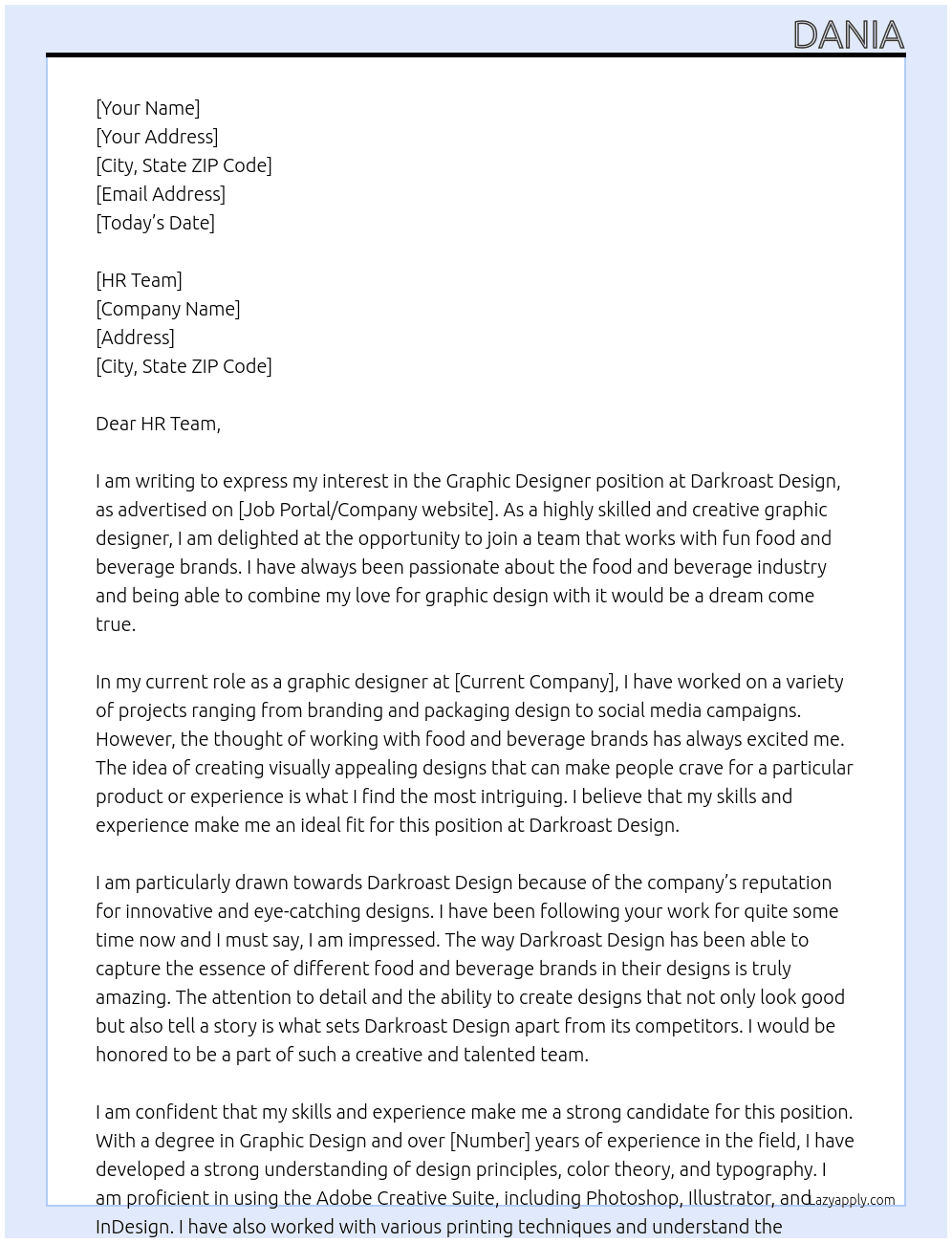 Graphic Designer Work with fun food & beverage brands At Darkroast Design Cover Letter