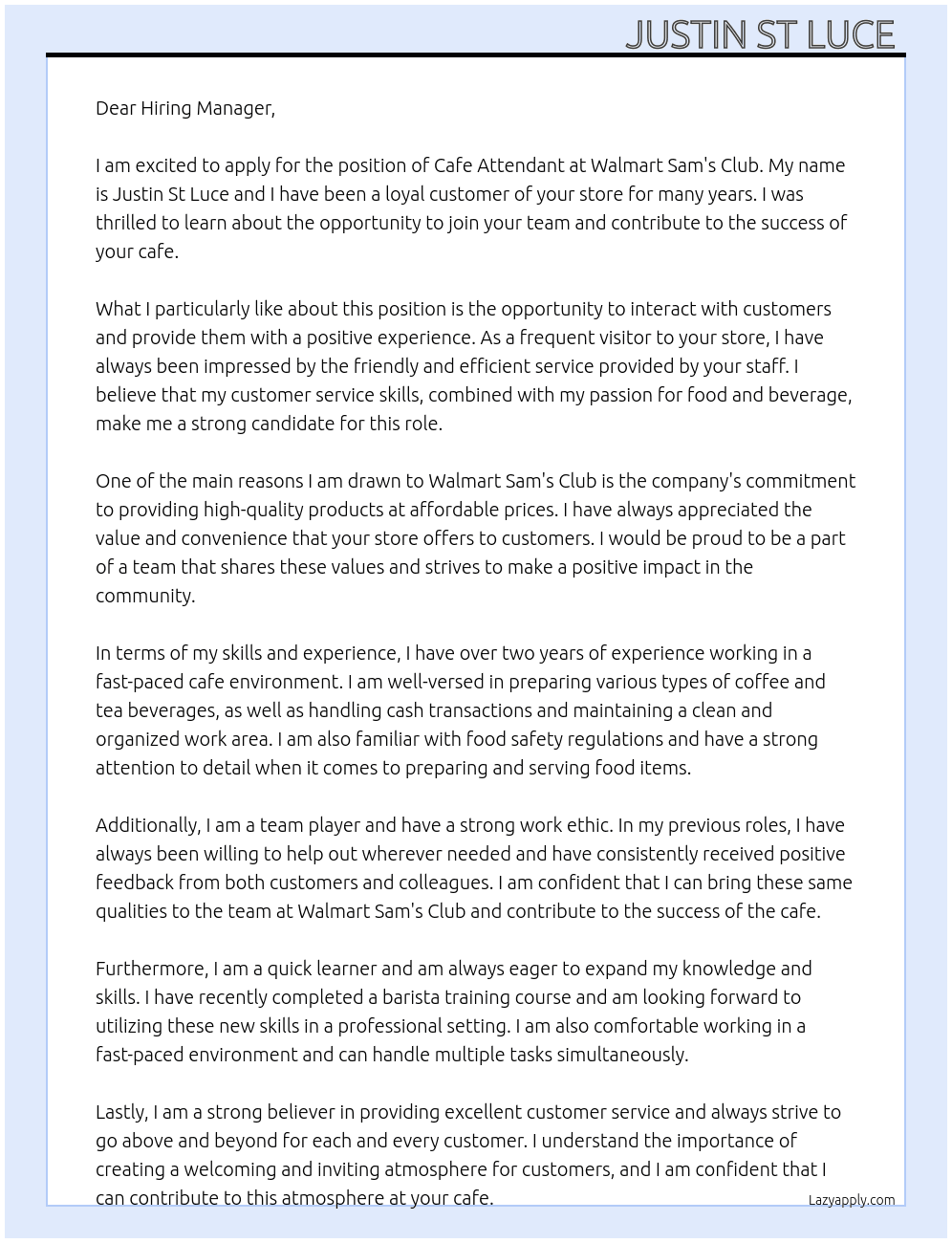 Cafe Attendant  At Walmart Sam's club  Cover Letter