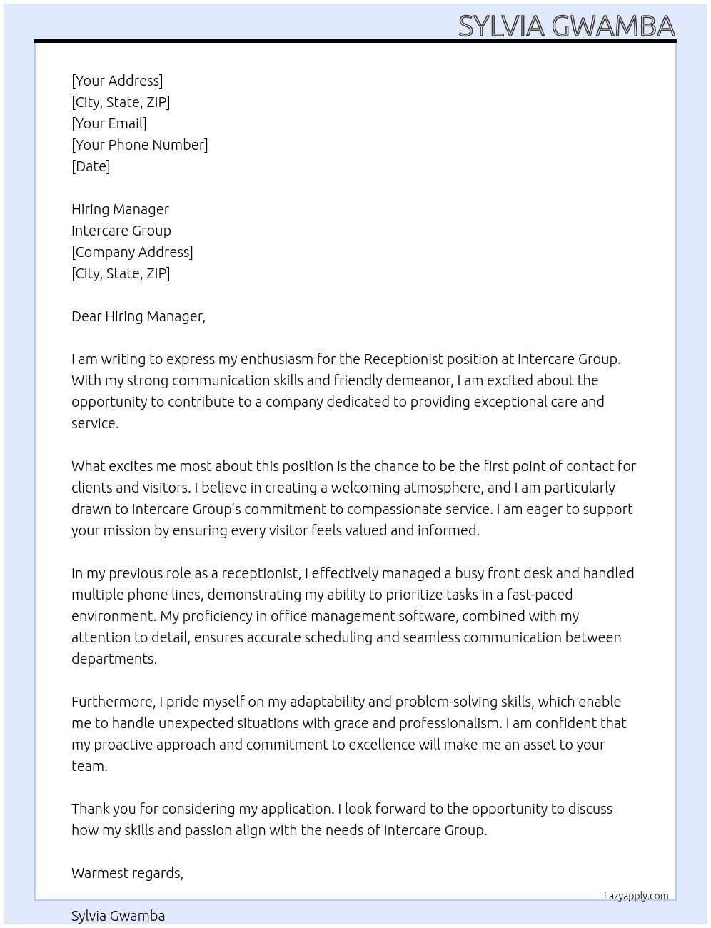 Receptionist At Intercare group Cover Letter